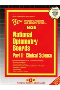 National Optometry Boards (Nob) Part II Clinical Science