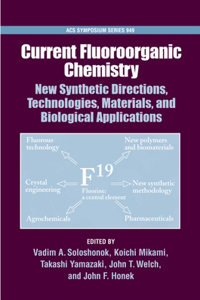 Current Fluoroorganic Chemistry