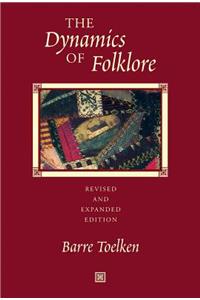 Dynamics of Folklore (Revised and Expanded)