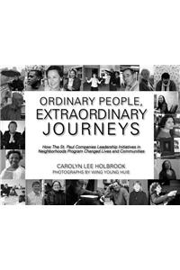 Ordinary People, Extraordinary Journeys