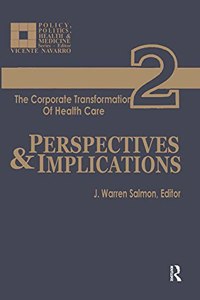 Corporate Transformation of Health Care
