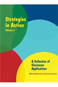 Strategies in Action, Volume 1