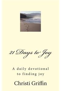 21 Days to Joy