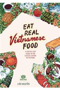 Eat Real Vietnamese Food