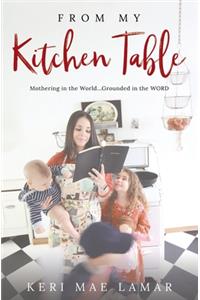 From My Kitchen Table