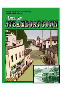 American Steamboat Town