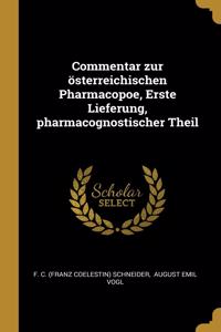 Commentar zur österreichischen Pharmacopoe, Erste Lieferung, pharmacognostischer Theil