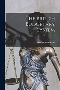 British Budgetary System; 0