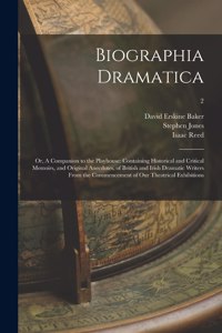 Biographia Dramatica; or, A Companion to the Playhouse
