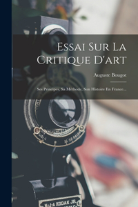 Essai Sur La Critique D'art