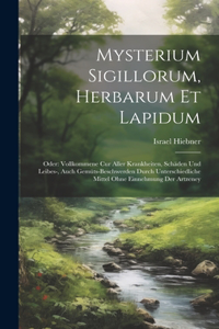 Mysterium Sigillorum, Herbarum Et Lapidum