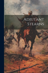 Adjutant Stearns