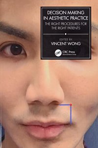 Decision Making in Aesthetic Practice