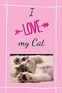 I Love my cat: ich liebe Katzen Ich liebe meine Katze DIN A5 Notizheft (6x9) 108 Seiten mit Linien Notizblock Journal Notizen Tagebuch mit Edels Design Motive Katz