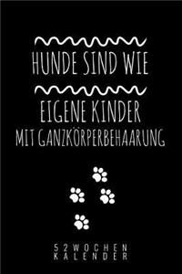Hunde sind wie eigene Kinder