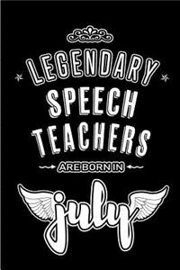 Legendary Speech Teachers are born in July