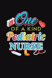 One Of A Kind Pediatric Nurse