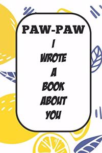 Paw-paw I Wrote A Book About You