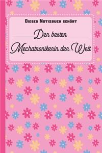 Dieses Notizbuch gehört der besten Mechatronikerin der Welt