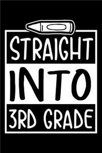 Straight Into 3rd Grade