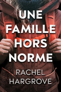 Une famille hors norme