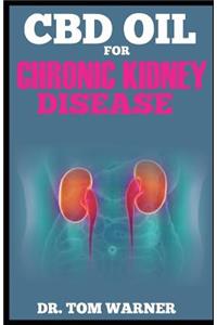CBD Oil for Chronic Kidney Disease