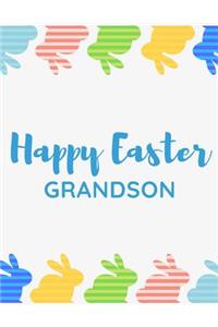 Happy Easter Grandson