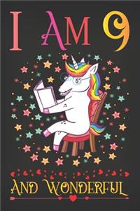 I Am 9 and Wonderful