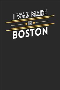 I Was Made In Boston