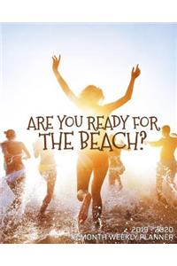 Are You Ready For The Beach - 18 Month Weekly Planner