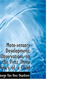 Moto-Sensory Development