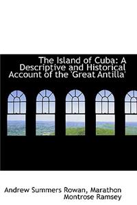 The Island of Cuba