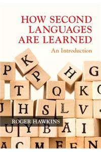 How Second Languages Are Learned