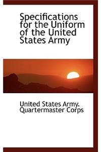 Specifications for the Uniform of the United States Army