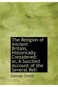 The Religion of Ancient Britain, Historically Considered