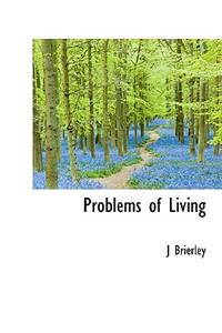 Problems of Living