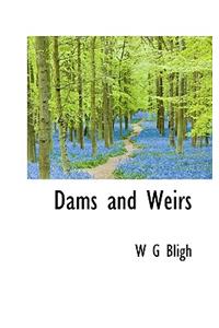 Dams and Weirs