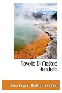 Novelle Di Matteo Bandello