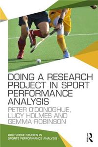 Doing a Research Project in Sport Performance Analysis