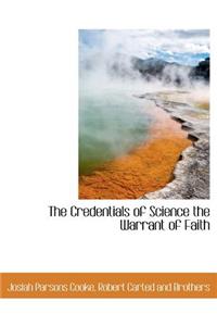 The Credentials of Science the Warrant of Faith