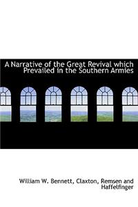 A Narrative of the Great Revival Which Prevailed in the Southern Armies