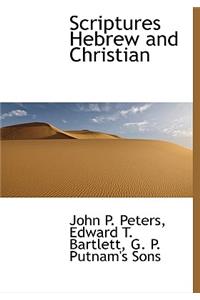 Scriptures Hebrew and Christian