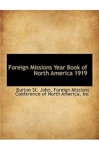 Foreign Missions Year Book of North America 1919