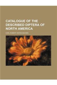 Catalogue of the Described Diptera of North America