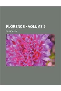 Florence (Volume 2)