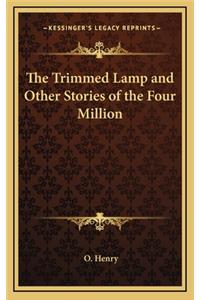 The Trimmed Lamp and Other Stories of the Four Million