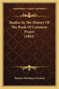 Studies In The History Of The Book Of Common Prayer (1882)