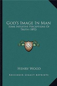 God's Image In Man