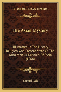 The Asian Mystery