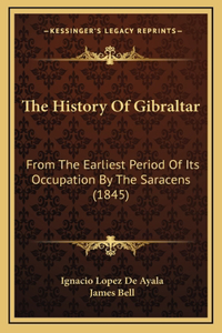 The History Of Gibraltar